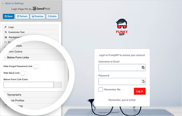 Customize the link that appear below your login page form.
