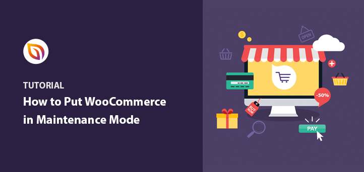 comment mettre woocommerce en mode maintenance