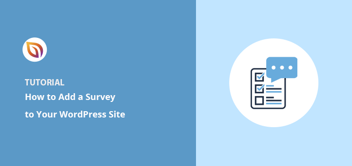 How To Add A Survey To Your WordPress Website (Step by Step)