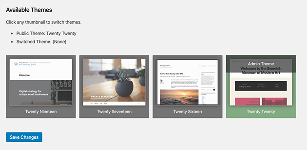 View your available themes in the theme Switcha plugin