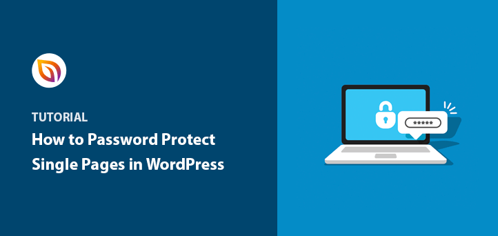 How to Password Protect Single Pages in WordPress (Step by Step)