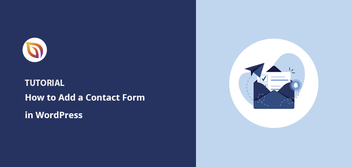 How to Add a Contact Form in WordPress (Beginners Guide)