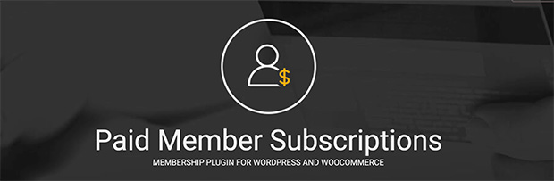 Paid member subscriptions, best subscription plugin for WordPress membership