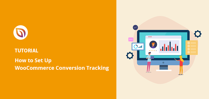 Comment configurer le suivi des conversions de WooCommerce pour votre boutique