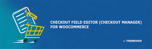 WooCommerce checkout field editor plugin