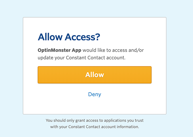 allow optinmonster to have access to your email list