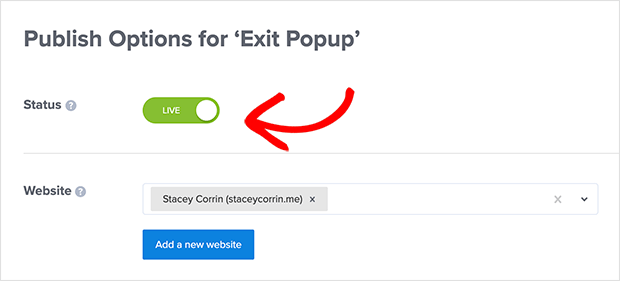 Make sure your exit popup status is set to Live