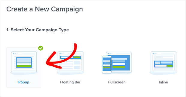 choose the OptinMonster Popup campaign type