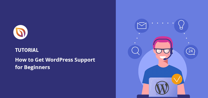 How to Get WordPress Support (For Beginners)