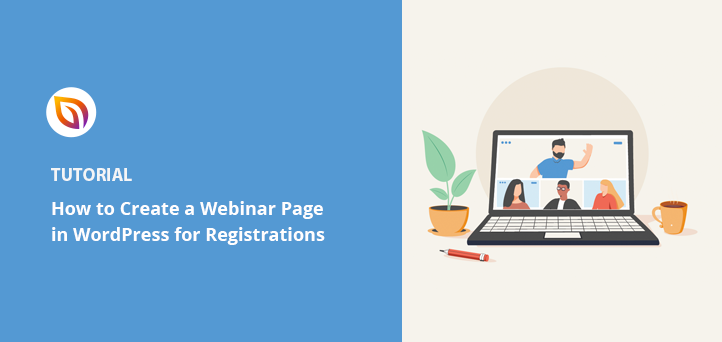 How to Create a Webinar Registration Page