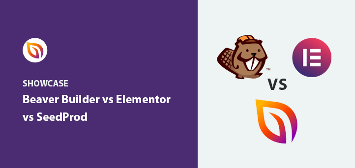 Beaver Builder vs Elementor vs SeedProd: Drag & Drop Compared