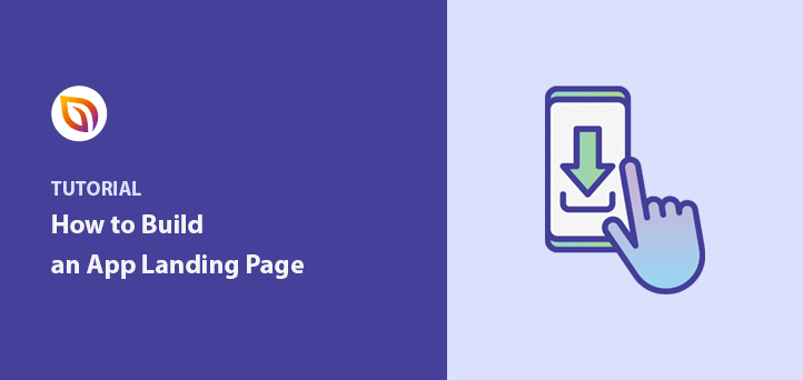 How to Build an App Landing Page (with 5 Examples)