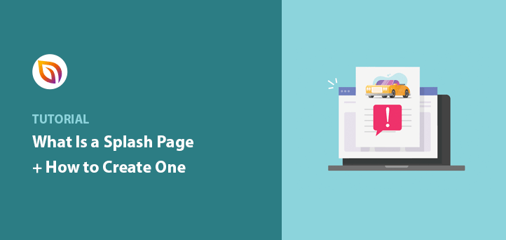 What Is a Splash Page + 9 Steps to Create Your Own