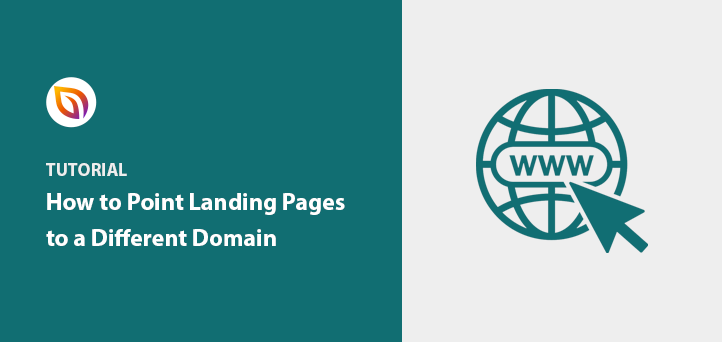 Comment faire pointer une page d'atterrissage WordPress vers un domaine différent