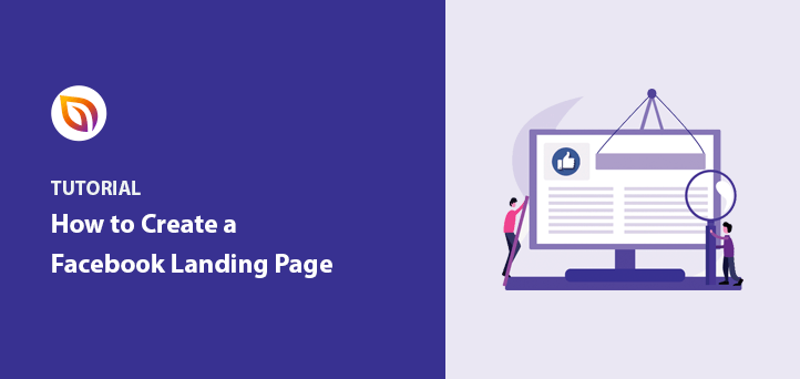 How to Create a Facebook Landing Page (5 Steps)