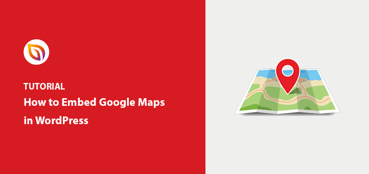 How to Embed Google Maps in WordPress (3 Easy Ways)