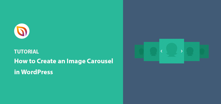 How to Create a WordPress Image Carousel (2 Easy Ways)