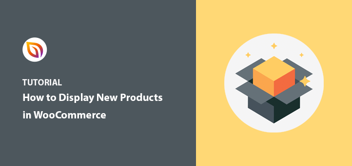 How to Add a New Products WooCommerce Section to WordPress