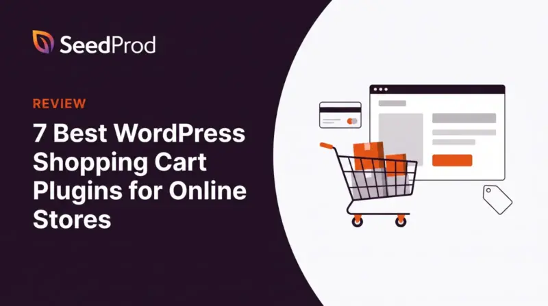 7 Melhores Plugins de Carrinho de Compras para WordPress para Lojas Online