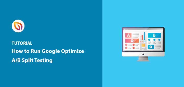 How to Run Google Optimize A/B Testing (Step-by-Step)