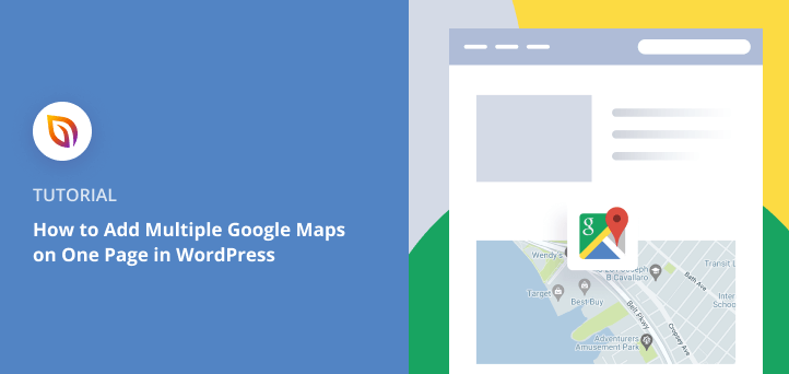 How to Add Multiple Google Maps on One Page in WordPress