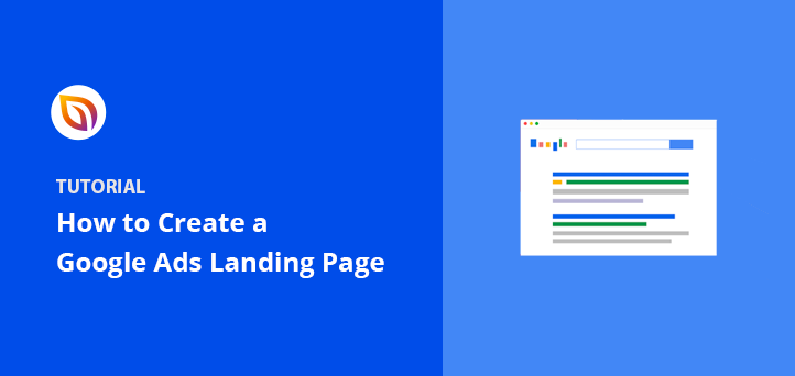 How to Create a Google Ads Landing Page (5 Easy Steps)