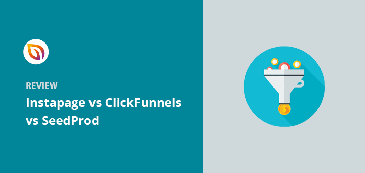 instapage vs clickfunnels vs seedprod