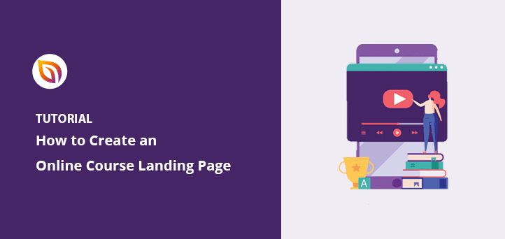 How to Build an Online Course Landing Page in WordPress (6 Steps)