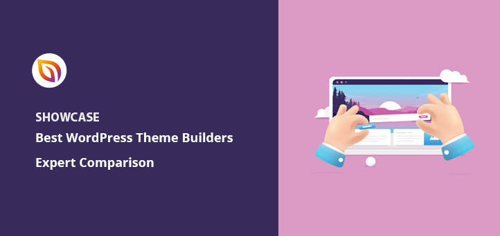 7 Best WordPress Theme Builders 2024 Compared