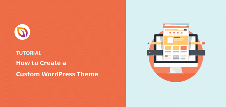 How to Create a Custom WordPress Theme Without Code in 2024