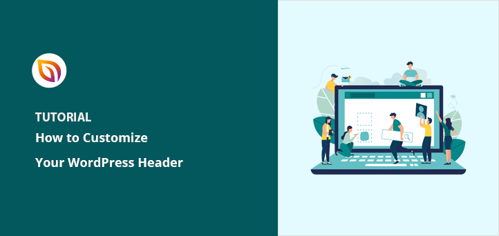 How to Customize Headers in WordPress (4 Simple Ways)