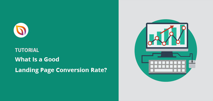 what are good landing page conversion rates?