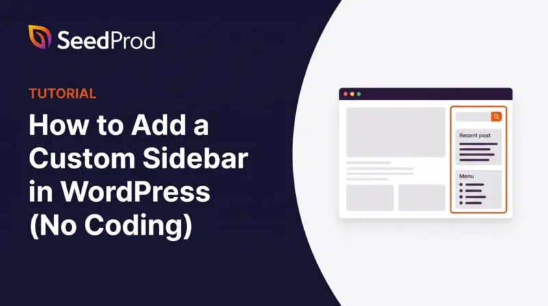 How to Add a Custom Sidebar to WordPress (No Coding)