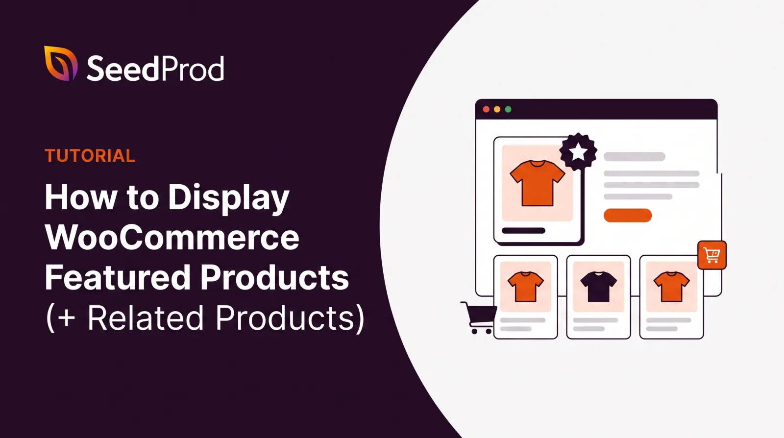 Como Exibir Produtos em Destaque do WooCommerce (+ Produtos Relacionados)