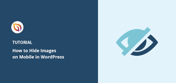 How to Hide Images in Mobile View on WordPress