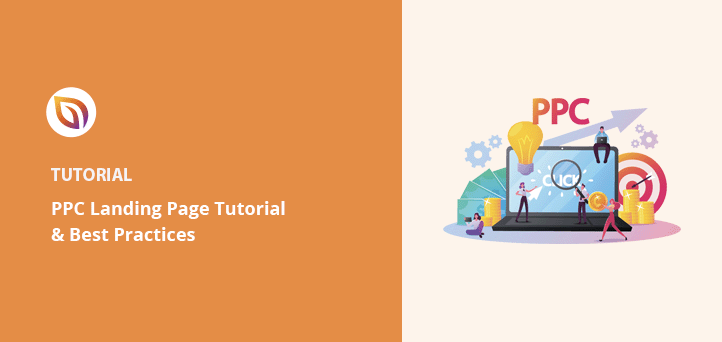 8 PPC Landing Page Best Practices (+ How to Make One)