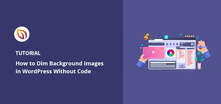 How to Dim a Background Image in WordPress Without CSS