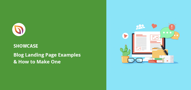 Blog Landing Page Examples + How to Make One
