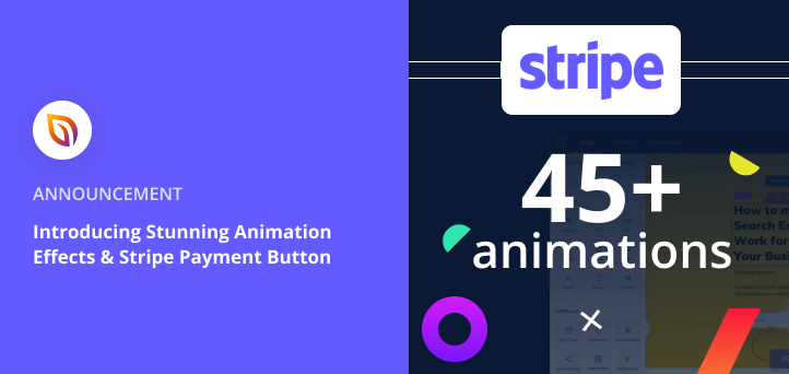 Introducing Stunning Animation Effects & Stripe Payments
