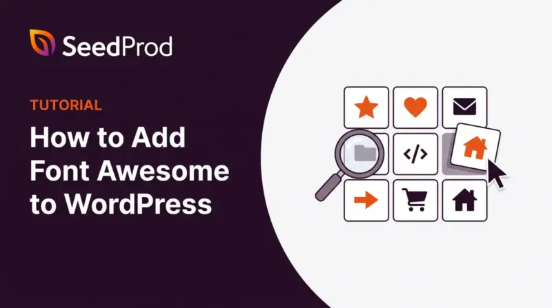 How to Add Font Awesome to WordPress: 3 Simple Methods