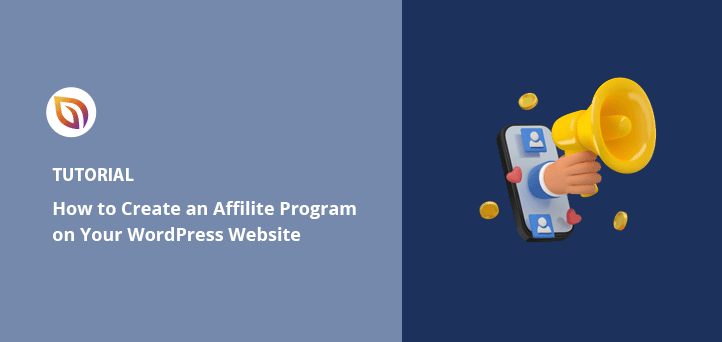 How to Create an Affiliate Program in WordPress 2024