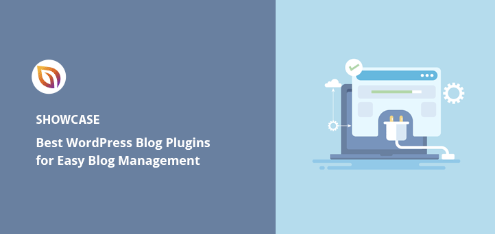 23 meilleurs plugins WordPress pour la gestion facile d'un blog