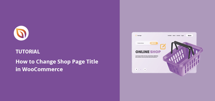 How to Change Shop Page Title in WooCommerce