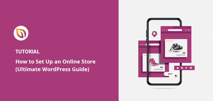 How to Set Up an Online Store in WordPress (Ultimate Guide)