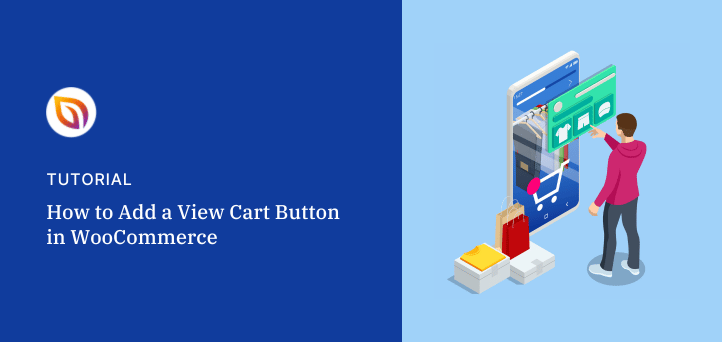 Comment ajouter un bouton "Voir le panier" dans WooCommerce en toute simplicité
