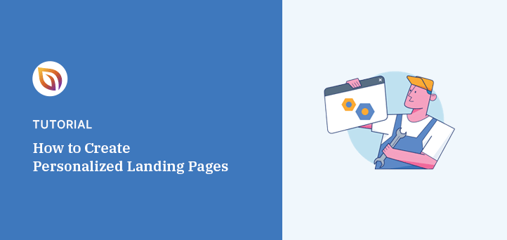 How to Create Personalized Landing Pages in WordPress