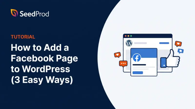 Como Adicionar uma Página do Facebook ao WordPress (3 Maneiras Fáceis)