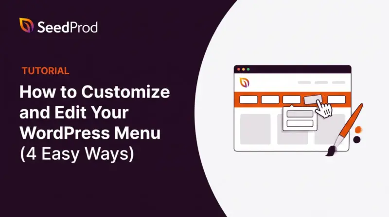 Como personalizar e editar seu menu do WordPress (4 maneiras fáceis)