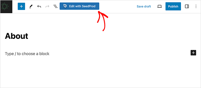  New WordPress page with a red arrow pointing to the edit with SeedProd button. The scene suggests that the user is working on a new About Us page.
