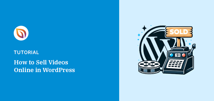 How to Sell Videos Online in WordPress (Without Coding)